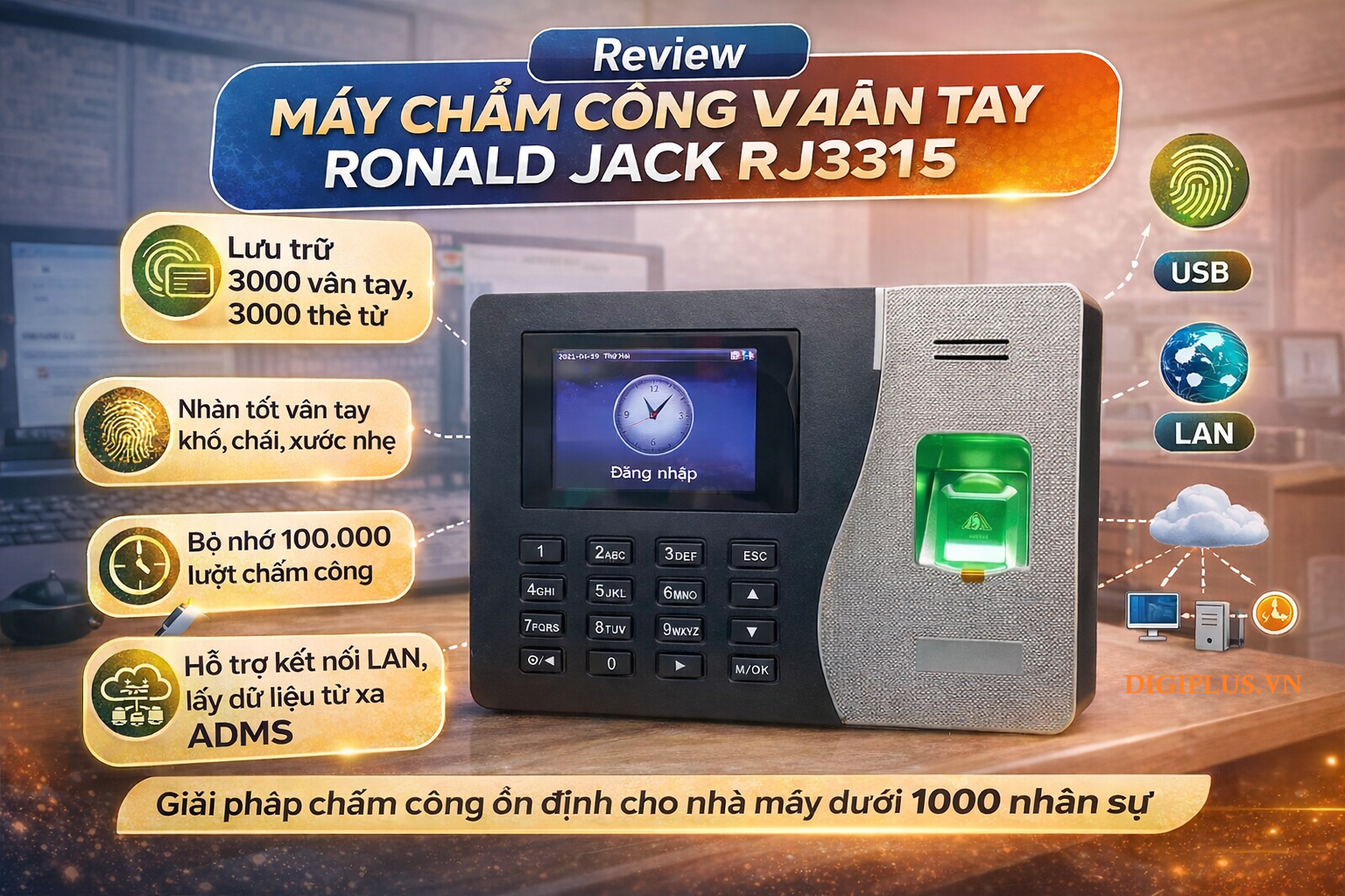 Review máy chấm công vân tay Ronald Jack RJ3315 chi tiết từ A–Z