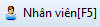 C:\Users\toi\Pictures\button nhân viên.png
